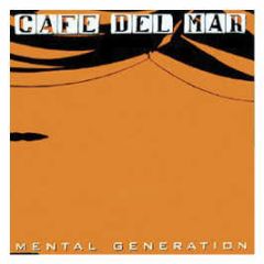Mental Generation - Cafe Del Mar - Abfahrt