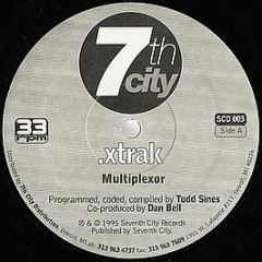 Xtrack - Multiplexor - 7th City