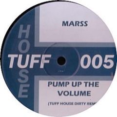 Marrs - Pump Up The Volume (Remix) - Tuff House