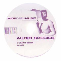 Audio Species - Shadow Demon - Wide Open Music