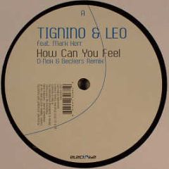 Tignino & Leo Feat. Mark Kerr - How Can You Feel - Electribe