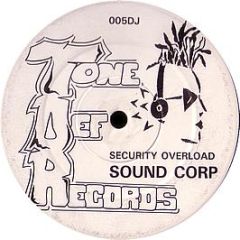 Sound Corp - Security Overload / Regen-Time - Tone Def