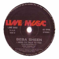 Beba Sheen - I Need To Talk To You - Line Music