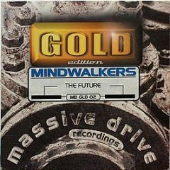 Mindwalkers - The Future - Massive Drive