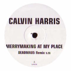 Calvin Harris - Merry Making At My Place (Remixes) - White