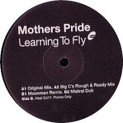 Mothers Pride - Learning To Fly - Heat