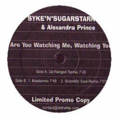 Syke 'N' Sugarstarr - Are You Watching Me Watching You - Do The Hip