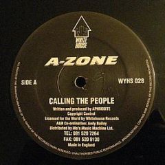 A-Zone (Aphrodite) - Calling The People - White House
