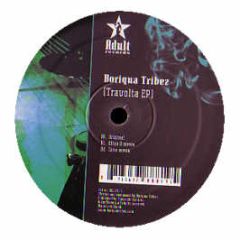 Boriqua Tribez - Travolta EP - Adult Records