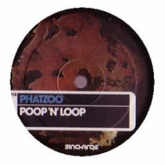 Phatzoo - Poop 'N' Loop - In Charge