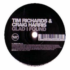 Tim Richards & Craig Harris - Glad I Found - Black Vinyl