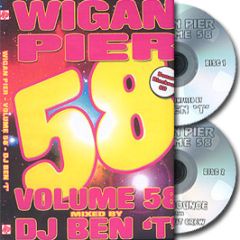 DJ Ben T Presents - Wigan Pier Volume 58 - Wigan Pier