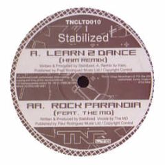 Stabilized - Learn 2 Dance (Remix) - Thin 'N' Crispy