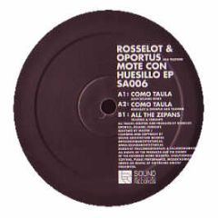 Rosselot & Oportus Aka Teleferik - Mote Con Huesillo EP - Sound Architecture