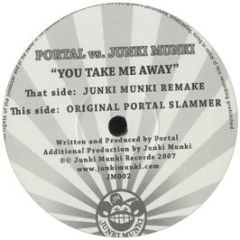Portal Vs Junki Munki - You Take Me Away - Junki Munki