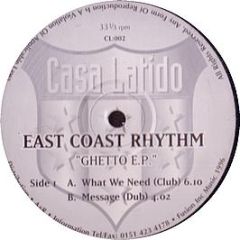 East Coast Rhythm - Ghetto EP - Casa Latido