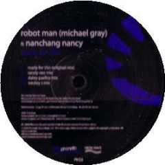 Robot Man (Michael Gray) - Ready For This - Phonetic