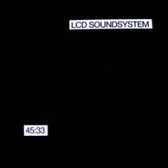 Lcd Soundsystem - 45:33 - DFA