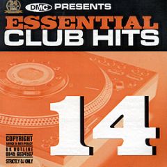 Dmc Presents - Essential Club Hits Volume 14 - DMC