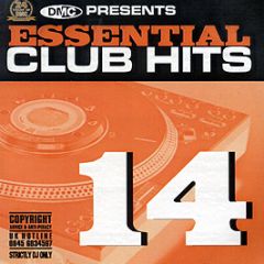 Dmc Presents - Essential Club Hits Volume 14 - DMC
