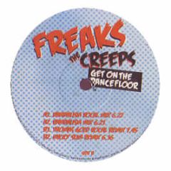 Freaks - The Creeps (Get On The Dancefloor) - Vendetta