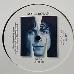 T Rex / Marc Bolan - Get It On - Masquerade