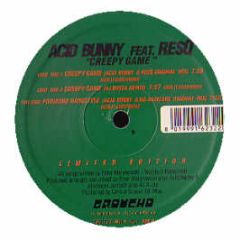 Acid Bunny Feat. Resq - Creepy Game / Forward Hardstyle - Groucho 
