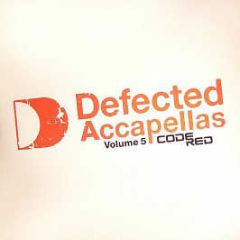 Defected Presents - Accapellas (Volume 5) (Code Red) - Defected