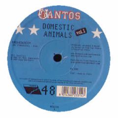 Santos - Domestic Animals Vol 1 - Mantra Vibes