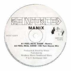 Manix - Feel Real Good (Remix) - Reinforced