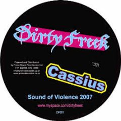 Cassius - The Sound Of Violence (2007 Remix) - Dirty Freek 1