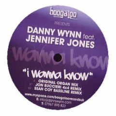 Danny Wynn Feat. Jennifer Jones - I Wanna Know - Boogaloo