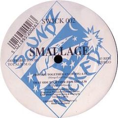 Smallage - Together - Soundz Wicked