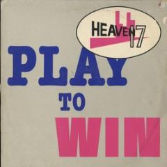 Heaven 17 - Play To Win - Virgin