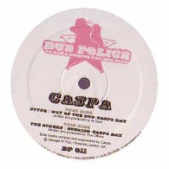 N-Type - Way Of The Dub (Caspa Remix) - Dub Police
