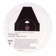 Underworld - Crocodile - Different