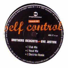 Brothers Incognito Ft Eve Justine - Self Control - Kosmetik