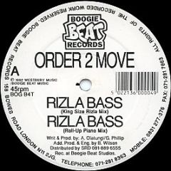 Order 2 Move - Rizla Bass - Boogie Beat