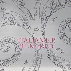 Various Artists - Italian EP (Remixed) - Relish