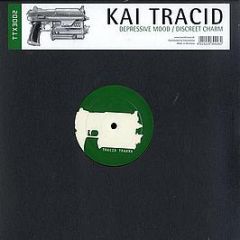 Kai Tracid - Depressive Mood - Tracid Traxx