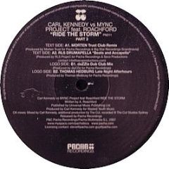Carl Kennedy Vs Mync Project & Roachford - Ride The Storm (Remixes) (Part 3) - Pacha Noir