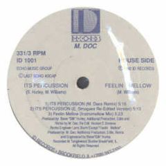 M Doc - Feelin Mellow / It's Percussion (Remix) - ID