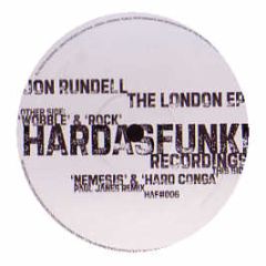 Jon Rundell - The London EP - Hard As Funk