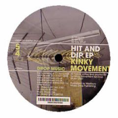 Kinky Movement - Hit & Dip EP - Drop Music