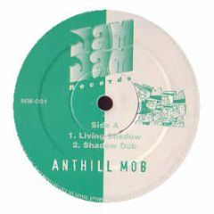 Anthill Mob - Living Shadow - Jam Jam