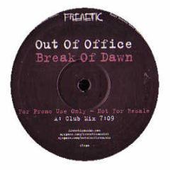 Out Of Office - Break Of Dawn - Frenetic 
