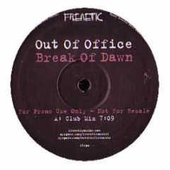 Out Of Office - Break Of Dawn - Frenetic 