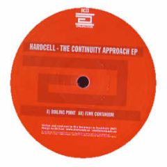 Hardcell - The Continuity Approach EP - Drumcode