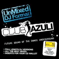 Azuli Presents - Club Azuli Volume 5 (Un-Mixed) - Azuli