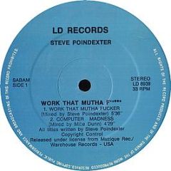 Steve Poindexter - Work That Mutha Fucker - Ld Records